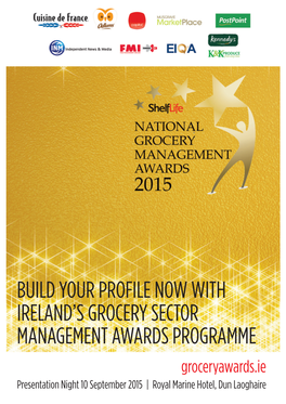 Build Your Profile Now with Ireland's Grocery Sector Management Awards Programme