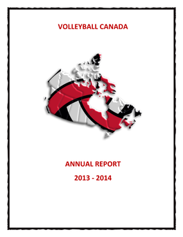 Volleyball Canada Annual Report 2013 - 2014 Thank You to Our Partners