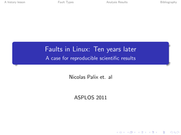 Faults in Linux: Ten Years Later a Case for Reproducible Scientiﬁc Results