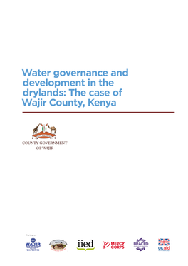 Water Governance and Development in the Drylands: the Case of Wajir County, Kenya