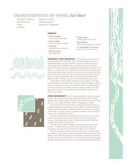 CHARACTERISTICS of WOOL Fact Sheet Durability & Resilience Resistance to ﬂame Fiber Absorbency Chemical Structure Felting Resistance to Compression Dyeability