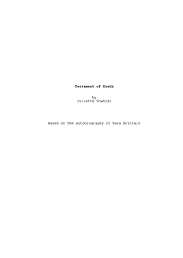 Testament of Youth by Juliette Towhidi Based on the Autobiography Of