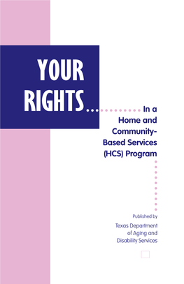 Your Rights in a Home and Community-Based Services (HCS
