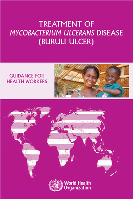 Buruli Ulcer) Treatment of Mycobacterium Ulcerans Disease (Buruli Ulcer)