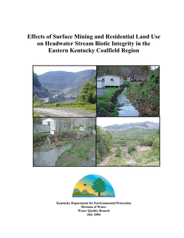 Effects of Surface Mining and Residential Land Use on Headwater Stream Biotic Integrity in the Eastern Kentucky Coalfield Region