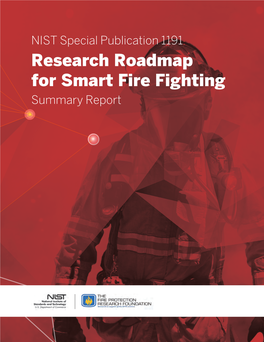 Research Roadmap for Smart Fire Fighting Summary Report