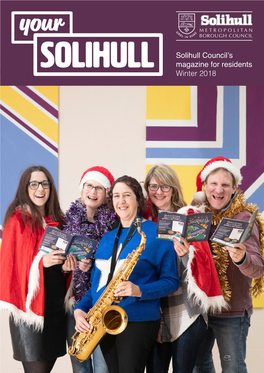 Solihull Council's Magazine for Residents Winter 2018