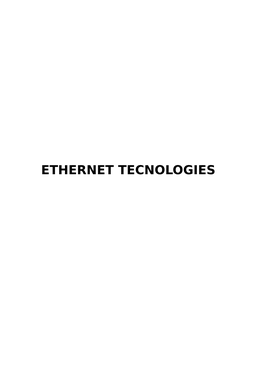 ETHERNET TECNOLOGIES 1º: O Que É Ethernet ?