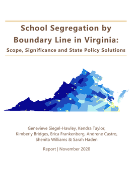 School Segregation by Boundary Line in Virginia: Scope, Significance and State Policy Solutions