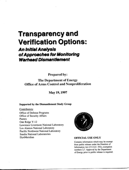 Transparency and Verification Options: an Initial Analysis of Approaches for Monitoring Warhead Dismantlement