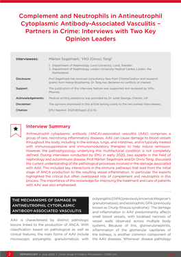 Complement and Neutrophils in Antineutrophil Cytoplasmic Antibody-Associated Vasculitis – Partners in Crime: Interviews with Two Key Opinion Leaders