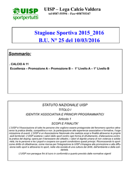 Stagione Sportiva 2015 2016 B.U. N° 25 Del 10/03/2016