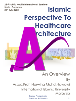 Islamic Perspective to Healthcare Architecture