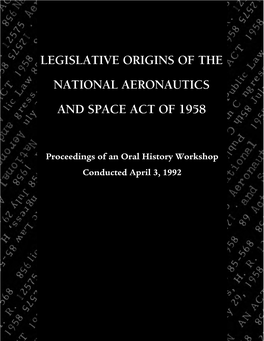 Legislative Origins of the National Aeronautics and Space Act of 1958