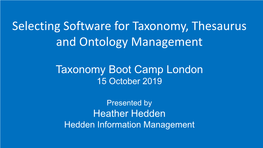 Selecting Software for Taxonomy, Thesaurus and Ontology Management