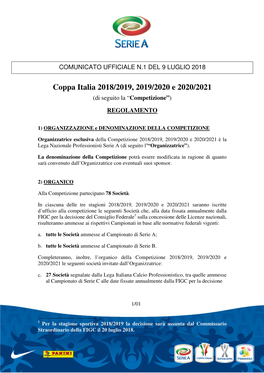 Coppa Italia 2018/2019, 2019/2020 E 2020/2021 (Di Seguito La “ Competizione” )