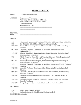 CURRICULUM VITAE NAME: Wayne K. Goodman, MD. ADDRESS: Department of Psychiatry University of Florida College of Medicine Mcknigh