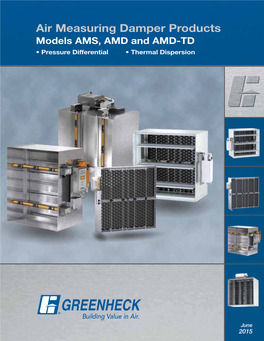 Air Measuring Damper Products Models AMS, AMD and AMD-TD • Pressure Differential • Thermal Dispersion