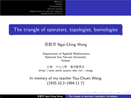 The Triangle of Operators, Topologies, Bornologies