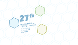Nordic Medical History Congress Wednesday 22 to Saturday 25 May 2019 Intro Thursday 23 May Friday 24 May