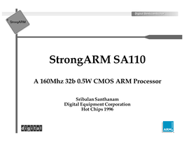 A 160Mhz 32B 0.5W CMOS ARM Processor, Sribalan