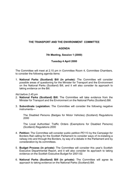 THE TRANSPORT and the ENVIRONMENT COMMITTEE AGENDA 7Th Meeting, Session 1 (2000) Tuesday 4 April 2000 the Committee Will Meet A