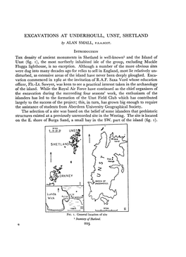 EXCAVATIONS at UNDERHOULL, UNST, SHETLAND by ALAN SMALL, F.S.A.SCOT