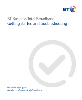 BT Business Total Broadband Getting Started and Troubleshooting