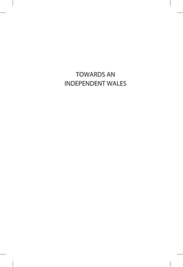 Towards an Independent Wales