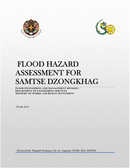 Flood Hazard Assessment for Samtse Dzongkhag Flood Engineering and Management Division, Department of Engineering Services Ministry of Works and Human Settlement