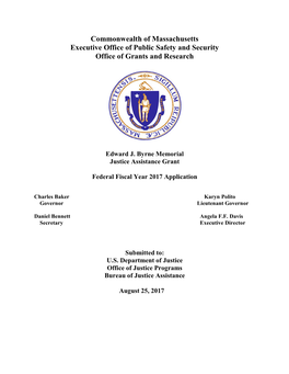 Commonwealth of Massachusetts Executive Office of Public Safety and Security Office of Grants and Research