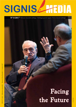 Facing the Future 16 Journalism Journalists 18 Joining Cinema Giants in Storytelling 24 Radio La Radio Au Centre Eyecatcher Du Congrès