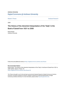 The History of the Adventist Interpretation of the "Daily" in the Book of Daniel from 1831 to 2008