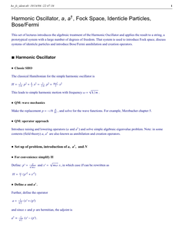 Harmonic Oscillator,A,A , Fock Space, Identicle Particles, Bose/Fermi