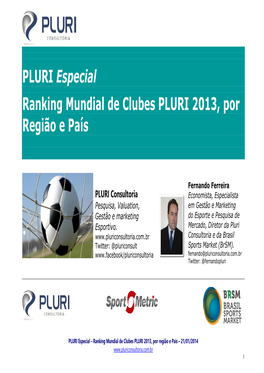 PLURI Especial Ranking Mundial De Clubes PLURI 2013, Por Região E