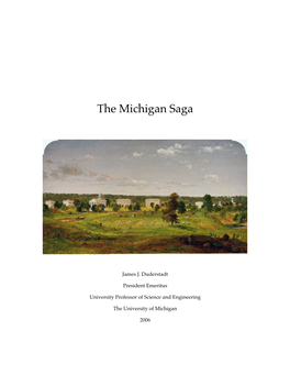 The Michigan Saga