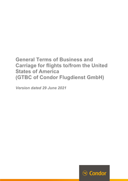 General Terms of Business and Carriage for Flights To/From the United States of America (GTBC of Condor Flugdienst Gmbh)