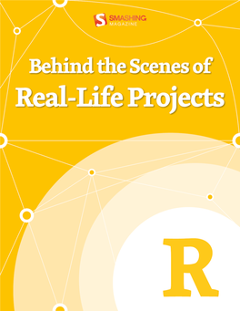 Behind the Scenes of Real-Life Projects