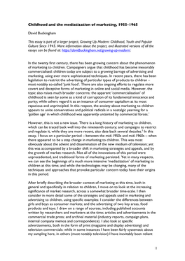 1 Childhood and the Mediatization of Marketing, 1955-1965 David Buckingham This Essay Is Part of a Larger Project, Growing up Mo