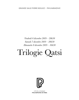 Trilogie Qatsi Vendredi 6 Dimanche 8 Week-End Décembre Décembre Glass Reggio