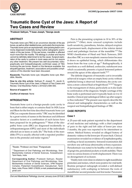 Traumatic Bone Cyst of the Jaws: a Report of Two Cases and Review 1Pradeesh Sathyan, 2T Isaac Joseph, 3George Jacob