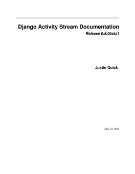 Django Activity Stream Documentation Release 0.5.0Beta1