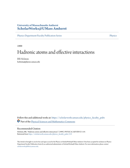 Hadronic Atoms and Effective Interactions BR Holstein Holstein@Physics.Umass.Edu