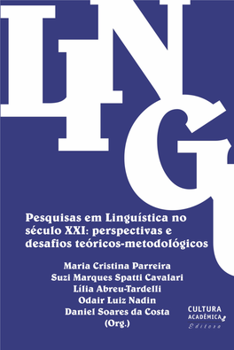 Pesquisas Em Linguística No Século Xxi: Perspectivas E Desafios Teóricos-Metodológicos