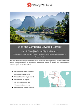 Laos and Cambodia Unveiled Dossier Classic Tour│18 Days│Physical Level 2 Vientiane – Vang Vieng – Luang Prabang – Siem Reap – Battambang – Phnom Penh