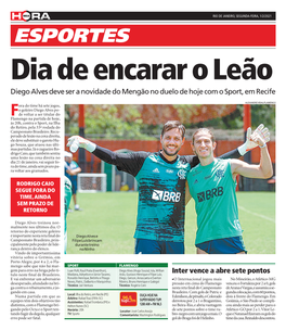 Esportes Dia De Encarar O Leão Diego Alves Deve Ser a Novidade Do Mengão No Duelo De Hoje Com O Sport, Em Recife