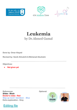 Leukemia by Dr.Ahmed Gamal