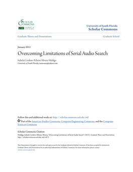 Overcoming Limitations of Serial Audio Search Isabela Cordeiro Ribeiro Moura Hidalgo University of South Florida, Isamoura@Yahoo.Com