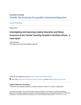 Investigating and Improving Medical Education and Library Resources at the Tamale Teaching Hospital in Northern Ghana : a Case Report