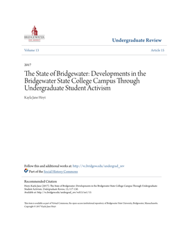 Developments in the Bridgewater State College Campus Through Undergraduate Student Activism Kayla Jane Hoyt